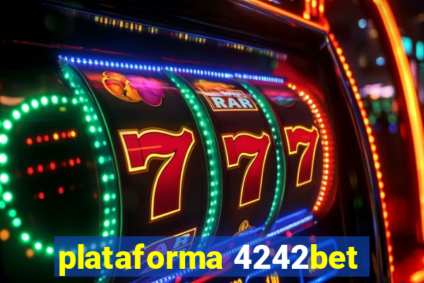 plataforma 4242bet